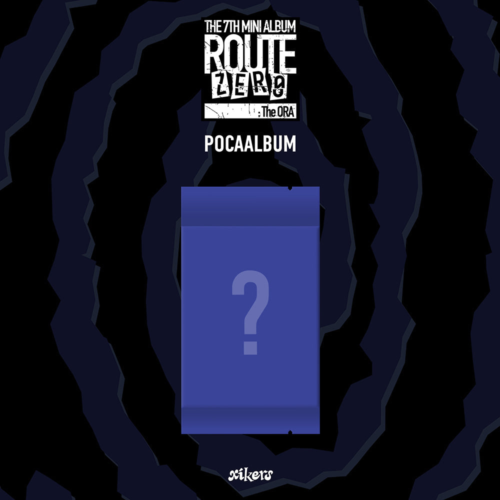 [POB] xikers - ROUTE ZERO : The ORA / 7TH MINI ALBUM (POCAALBUM ver.)