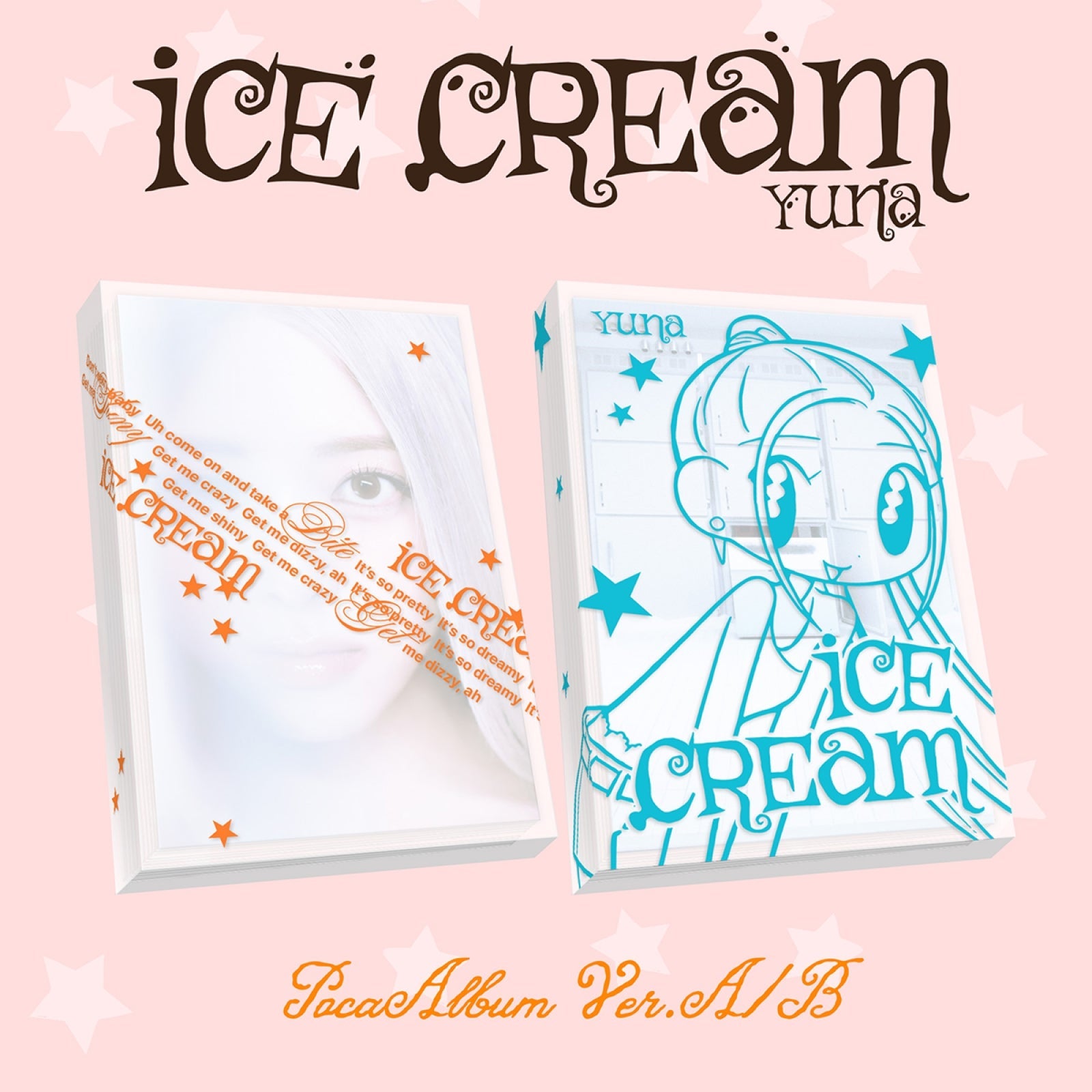 [POB] [LUCKY DRAW] YUNA - Ice Cream / 1st Mini Album (POCAALBUM Ver.) (Random)