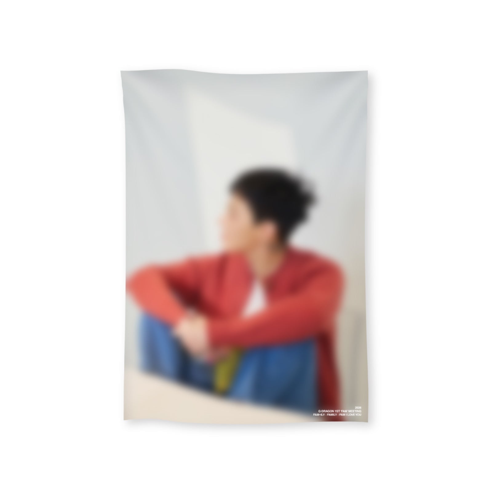 G-DRAGON - CHIFFON FABRIC POSTER / 2026 G-DRAGON 'FAM' MEETING [FAM+ILY : FAMILY : FAM I LOVE YOU] OFFICIAL MD