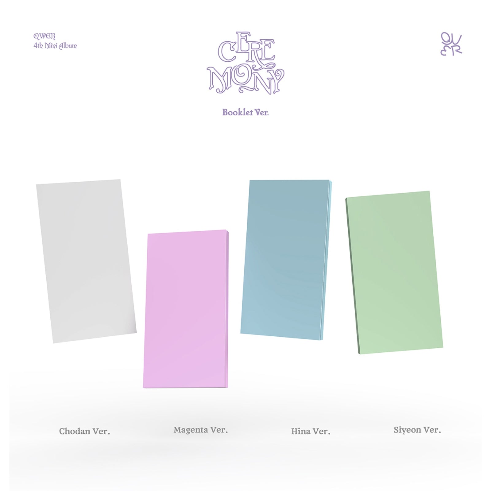 [Pre-order] QWER - CEREMONY / 4th Mini Album (Booklet Ver.)