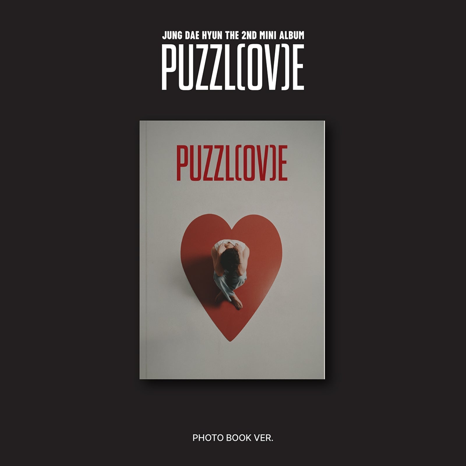 [Pre-order] JUNG DAE HYUN - PUZZL(OV)E/ 2nd Mini Album (PHOTO BOOK VER.)