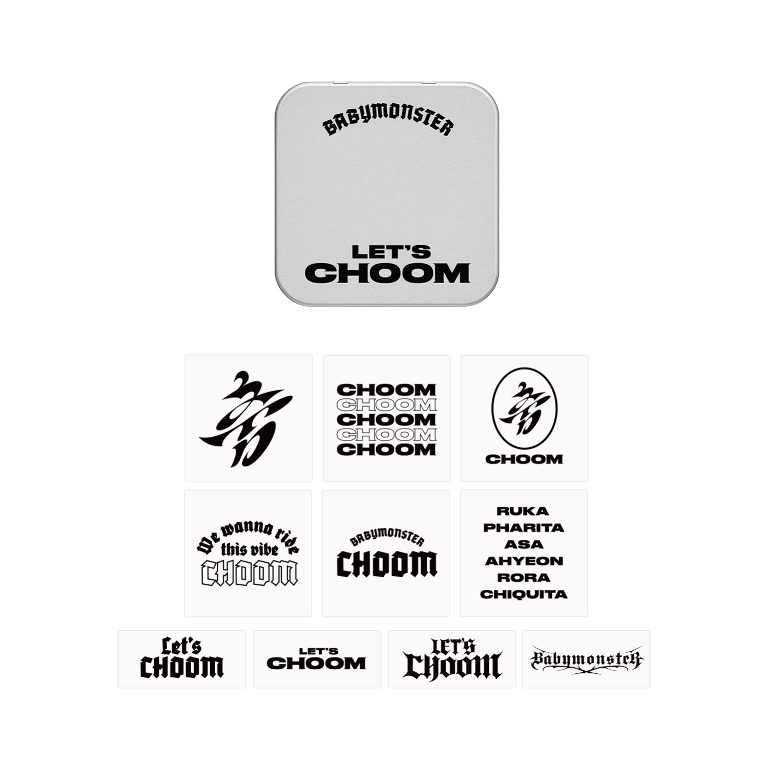BABYMONSTER - TIN CASE + TATTOO STICKER SET / BABYMONSTER 3RD MINI ALBUM CHOOM