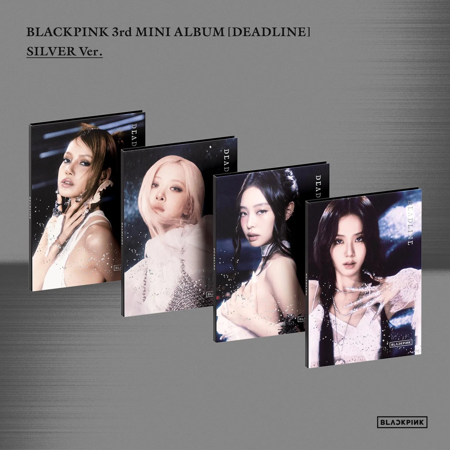 BLACKPINK - DEADLINE / 3rd MINI ALBUM (SILVER ver.)