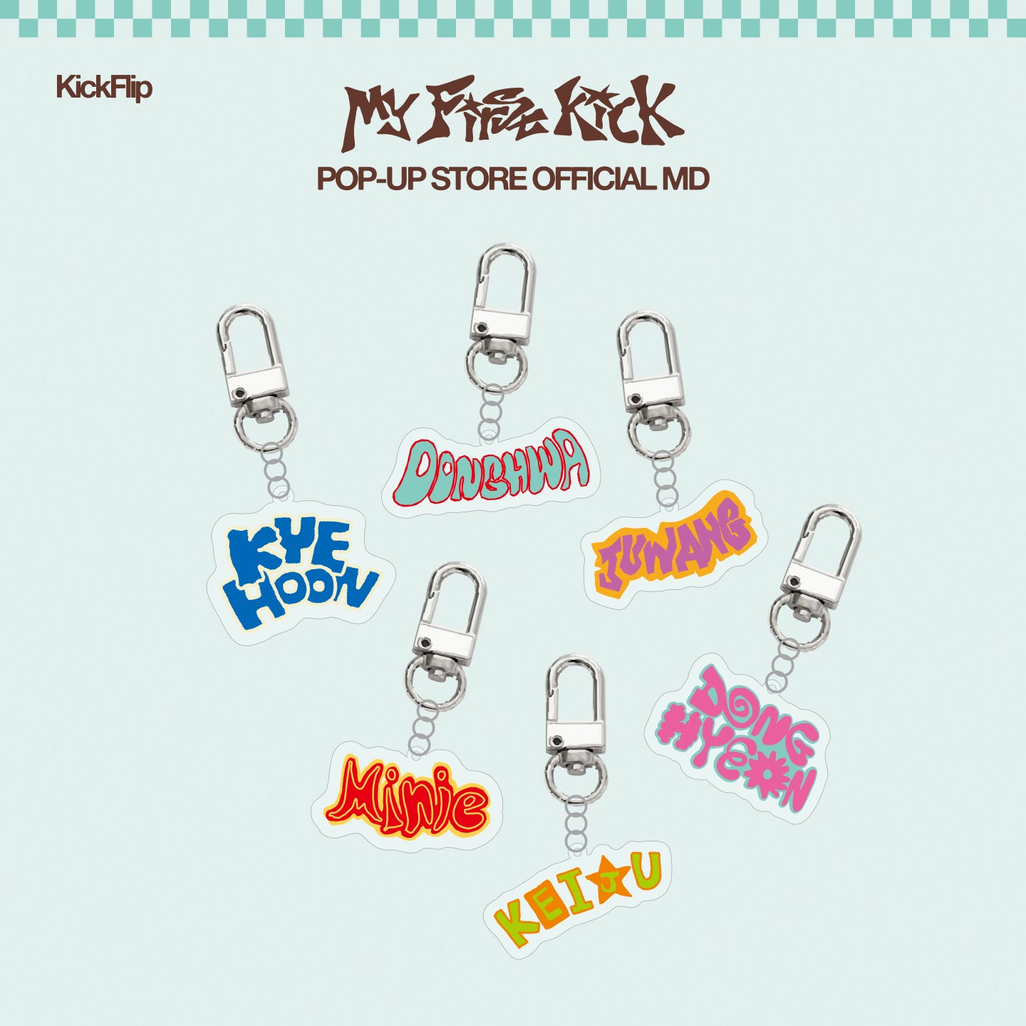 [Pre-order] KICKFLIP - ACRYLIC KEYRING / [My First Kick] POP-UP OFFICIAL MD