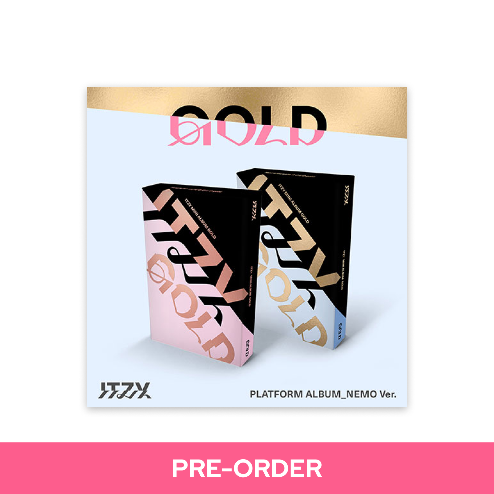 ITZY - GOLD (PLATFROM_NEMO ver.)