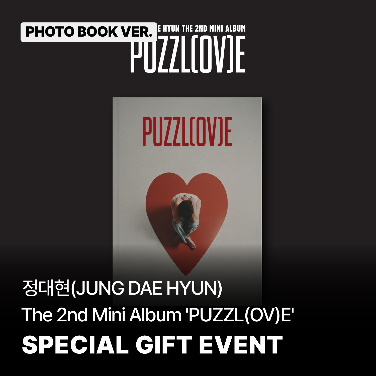 [POB] JUNG DAE HYUN - PUZZL(OV)E/ 2nd Mini Album (PHOTO BOOK VER.)