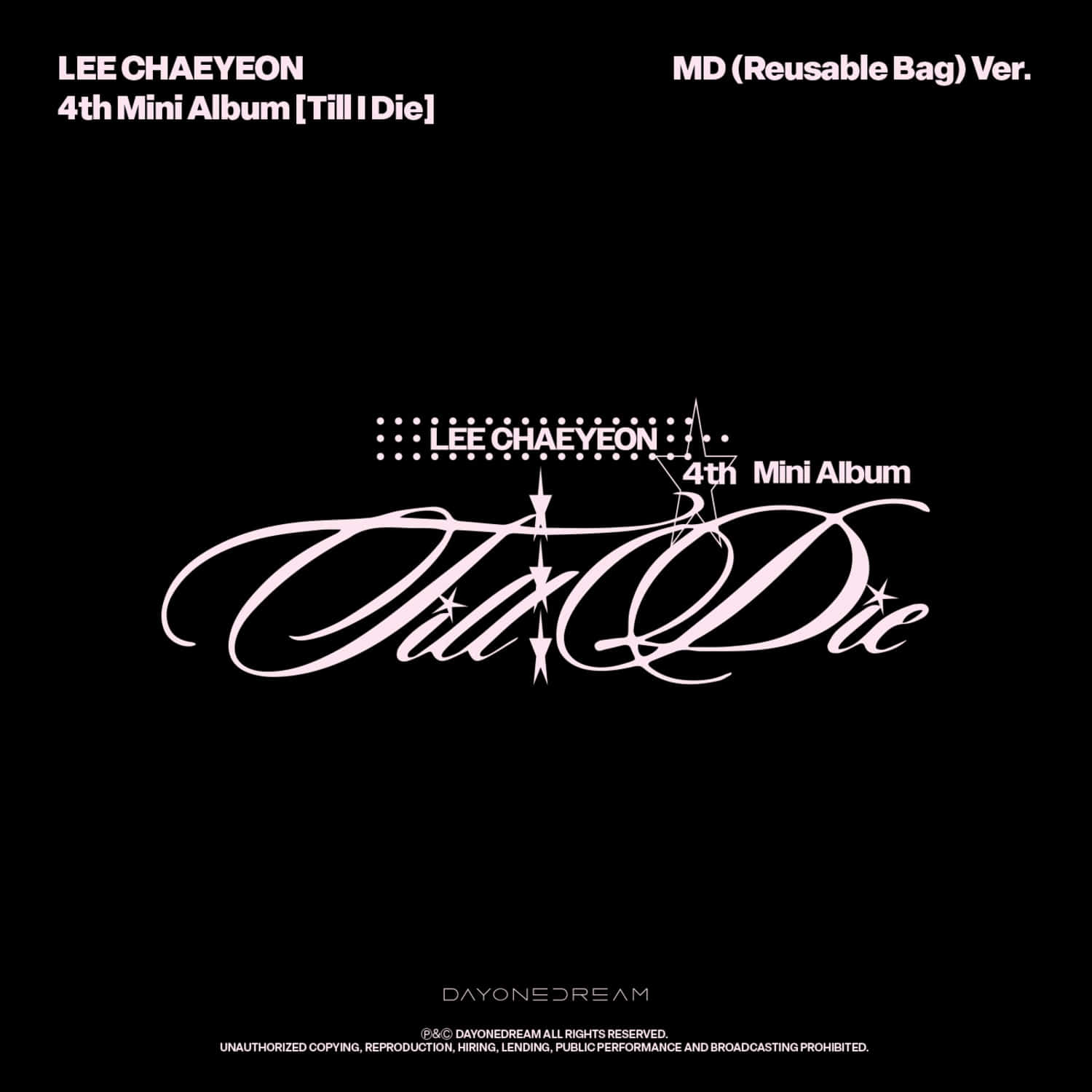 [Pre-order] LEE CHAEYEON - Till I Die / 4th Mini Album (MD (Reusable Bag) Ver.)