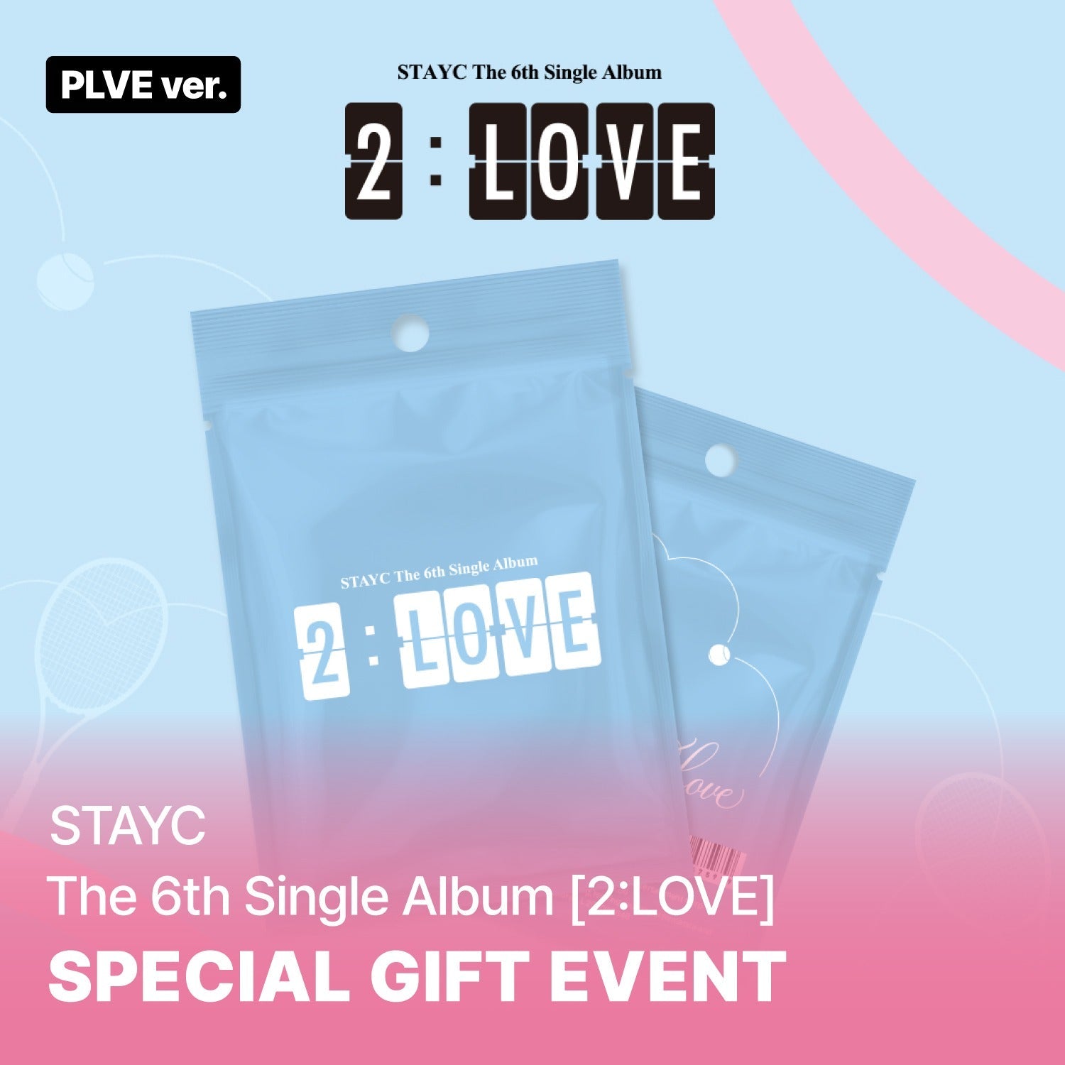[POB] STAYC - 2:LOVE STAYC / The 6th Single (PLVE Ver.)